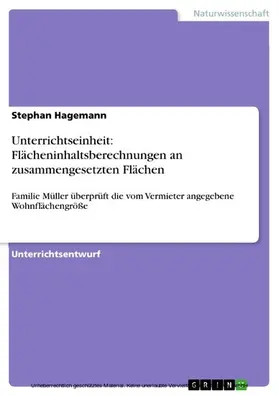 Hagemann |  Unterrichtseinheit: Flächeninhaltsberechnungen an zusammengesetzten Flächen | eBook | Sack Fachmedien