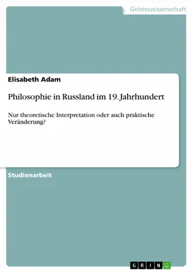 Adam |  Philosophie in Russland im 19. Jahrhundert | eBook | Sack Fachmedien
