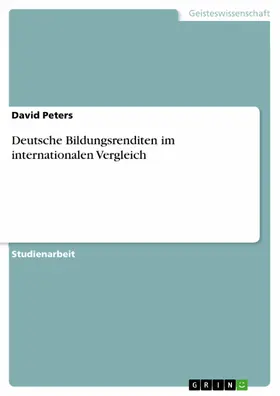 Peters |  Deutsche Bildungsrenditen im internationalen Vergleich | eBook | Sack Fachmedien