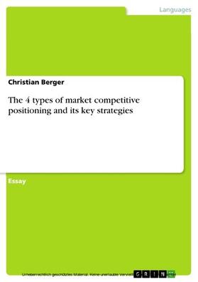 Berger | The 4 types of market competitive positioning and its key strategies | E-Book | sack.de