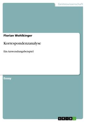Wohlkinger |  Korrespondenzanalyse | Buch |  Sack Fachmedien