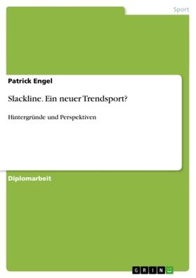 Engel |  Slackline. Ein neuer Trendsport? | Buch |  Sack Fachmedien