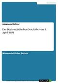 Richter |  Der Boykott jüdischer Geschäfte vom 1. April 1933 | eBook | Sack Fachmedien