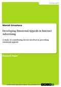 Srivastava |  Developing Emotional Appeals in Internet Advertising | eBook | Sack Fachmedien
