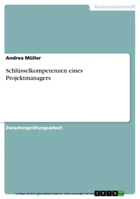 Müller |  Schlüsselkompetenzen eines Projektmanagers | eBook | Sack Fachmedien