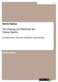 Malkus |  Der Zugang zur Plattform des Online-Spieles | Buch |  Sack Fachmedien