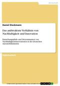 Dieckmann |  Das ambivalente Verhältnis von Nachhaltigkeit und Innovation | eBook | Sack Fachmedien