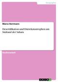 Herrmann |  Desertifikation und Dürrekatastrophen am Südrand der Sahara | eBook | Sack Fachmedien