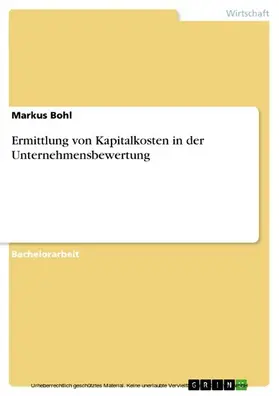 Bohl | Ermittlung von Kapitalkosten in der Unternehmensbewertung | E-Book | sack.de