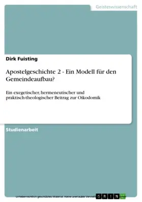 Fuisting |  Apostelgeschichte 2 - Ein Modell für den Gemeindeaufbau? | eBook | Sack Fachmedien
