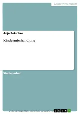 Retschke |  Kindesmisshandlung | eBook | Sack Fachmedien