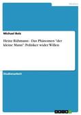 Bolz |  Heinz Rühmann - Das Phänomen "der kleine Mann": Politiker wider Willen | Buch |  Sack Fachmedien