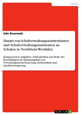 Rosowski |  Einsatz von  Schulverwaltungsassistentinnen und Schulverwaltungsassistenten an Schulen in Nordrhein-Westfalen | eBook | Sack Fachmedien