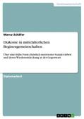 Schäfer |  Diakonie in mittelalterlichen Beginengemeinschaften | eBook | Sack Fachmedien