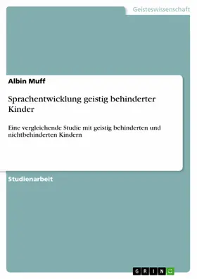 Muff |  Sprachentwicklung geistig behinderter Kinder | eBook | Sack Fachmedien