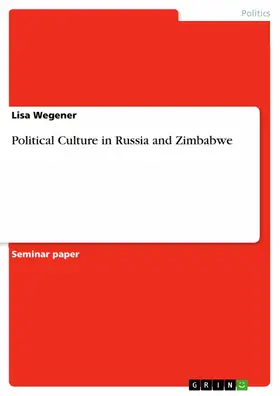 Wegener |  Political Culture in Russia and Zimbabwe | eBook | Sack Fachmedien