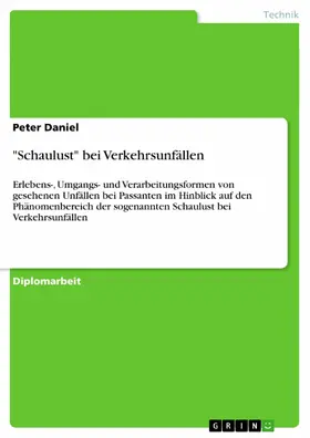 Daniel |  "Schaulust" bei Verkehrsunfällen | eBook | Sack Fachmedien