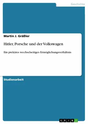 Gräßler |  Hitler, Porsche und der Volkswagen | eBook | Sack Fachmedien