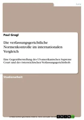 Gragl |  Die verfassungsgerichtliche Normenkontrolle im internationalen Vergleich | eBook | Sack Fachmedien