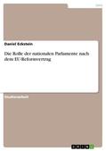 Eckstein |  Die Rolle der nationalen Parlamente nach dem EU-Reformvertrag | eBook | Sack Fachmedien