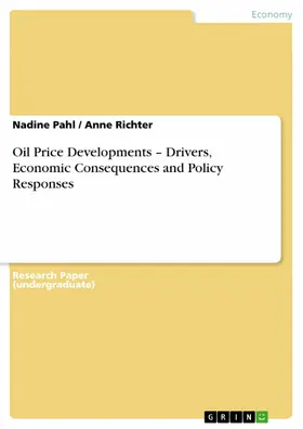 Pahl / Richter |  Oil Price Developments - Drivers, Economic Consequences and Policy Responses | eBook | Sack Fachmedien