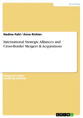 Pahl / Richter |  International Strategic Alliances and Cross-Border Mergers & Acquisitions | eBook | Sack Fachmedien