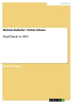 Rudorfer / Schoon |  Dual Track vs. IPO | Buch |  Sack Fachmedien
