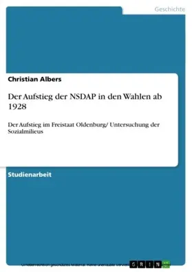 Albers |  Der Aufstieg der NSDAP in den Wahlen ab 1928 | eBook | Sack Fachmedien