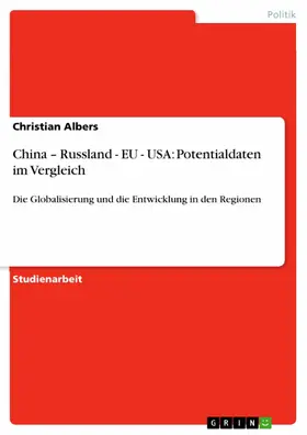 Albers |  China - Russland - EU - USA: Potentialdaten im Vergleich | eBook | Sack Fachmedien