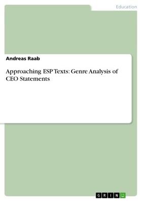 Raab | Approaching ESP Texts: Genre Analysis of CEO Statements | E-Book | sack.de