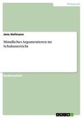 Hofmann |  Mündliches Argumentieren im Schulunterricht | eBook | Sack Fachmedien