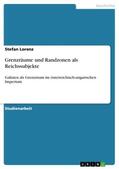 Lorenz |  Grenzräume und Randzonen als Reichssubjekte | Buch |  Sack Fachmedien