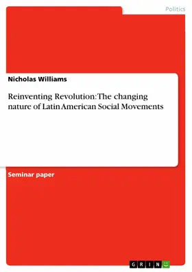Williams |  Reinventing Revolution: The changing nature of Latin American Social Movements | eBook | Sack Fachmedien