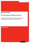 Tanriverdi |  Die Mearsheimer/Walt-Kontroverse | eBook | Sack Fachmedien