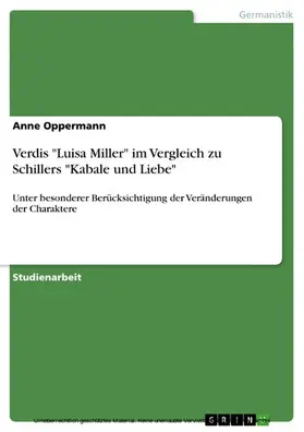Oppermann |  Verdis "Luisa Miller" im Vergleich zu Schillers "Kabale und Liebe" | eBook | Sack Fachmedien