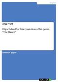 Frank |  Edgar Allan Poe: Interpretation of his poem "The Raven" | Buch |  Sack Fachmedien