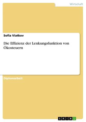 Viatkov | Die Effizienz der Lenkungsfunktion von Ökosteuern | E-Book | sack.de