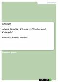 Anonymous |  About Geoffrey Chaucer's "Troilus und Criseyde" | eBook | Sack Fachmedien