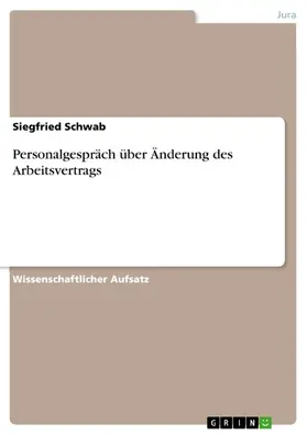 Schwab |  Personalgespräch über Änderung des Arbeitsvertrags | eBook | Sack Fachmedien