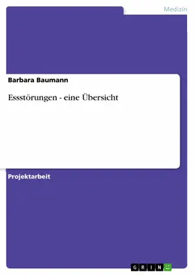 Baumann |  Essstörungen - eine Übersicht | eBook | Sack Fachmedien