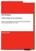 Hadwiger |  Tarifverträge in der Leiharbeit | eBook | Sack Fachmedien