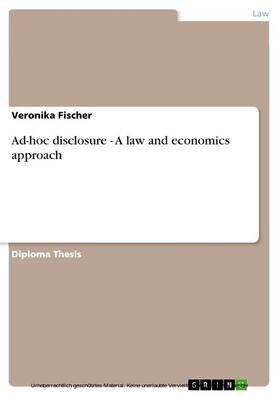 Fischer | Ad-hoc disclosure - A law and economics approach | E-Book | sack.de