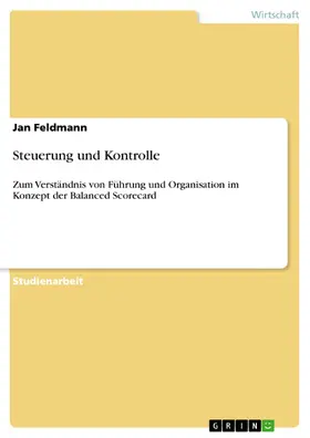 Feldmann |  Steuerung und Kontrolle | eBook | Sack Fachmedien