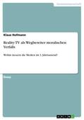 Hofmann |  Reality-TV als Wegbereiter moralischen Verfalls | Buch |  Sack Fachmedien