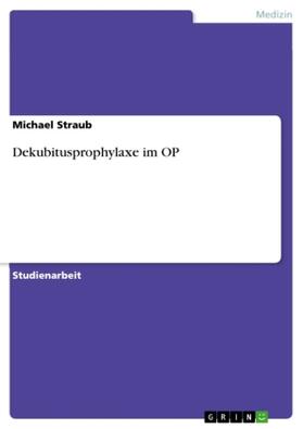 Straub |  Dekubitusprophylaxe im OP | Buch |  Sack Fachmedien