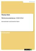 Stein |  Weltwirtschaftskrise 1929-1932 | Buch |  Sack Fachmedien