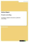 Wagner |  Projektcontrolling | Buch |  Sack Fachmedien