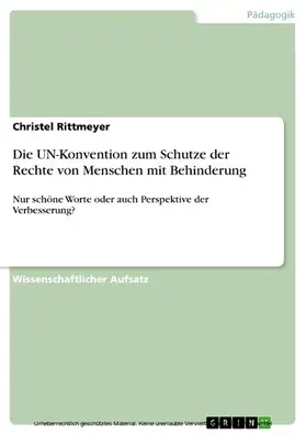 Rittmeyer |  Die UN-Konvention zum Schutze der Rechte von Menschen mit Behinderung | eBook | Sack Fachmedien