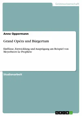 Oppermann |  Grand Opéra und Bürgertum | eBook | Sack Fachmedien