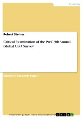 Steiner |  Critical Examination of the PwC 9th Annual Global CEO Survey | eBook | Sack Fachmedien
